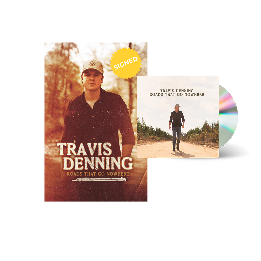 Roads That Go Nowhere Collection (CD + Signed Poster) - Travis Denning  Official Store